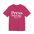 Press & Amen | Press Anyway Christian T-Shirt for Women