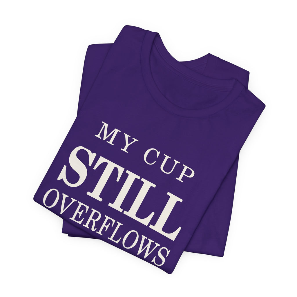 Press & Amen My Cup Still Overflows Women’s Premium T-shirt