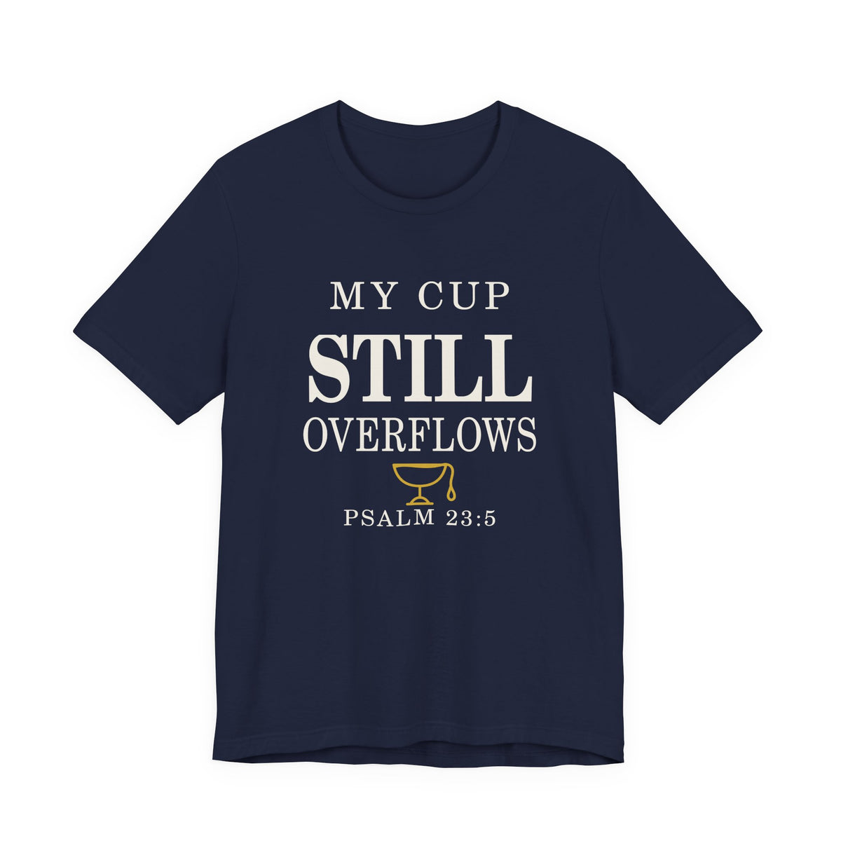 Press & Amen My Cup Still Overflows Women’s Premium T-shirt