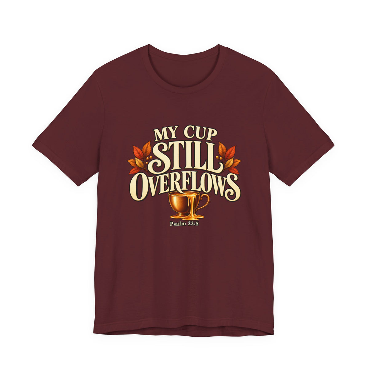 Press & Amen | My Cup Still Overflows Fall Edition Women’s Premium Tee