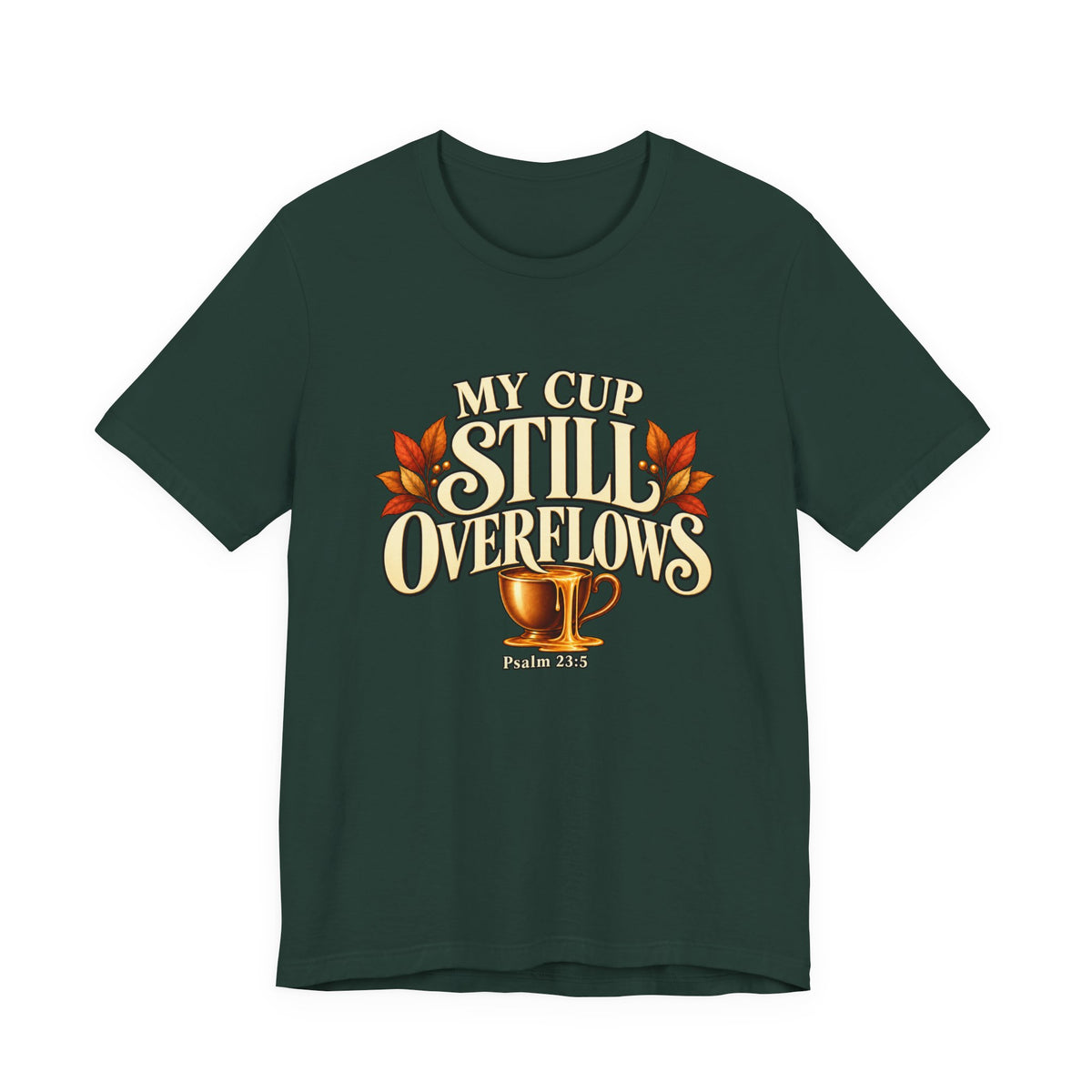 Press & Amen | My Cup Still Overflows Fall Edition Women’s Premium Tee