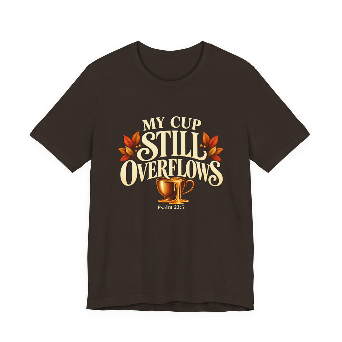 Press & Amen | My Cup Still Overflows Fall Edition Women’s Premium Tee