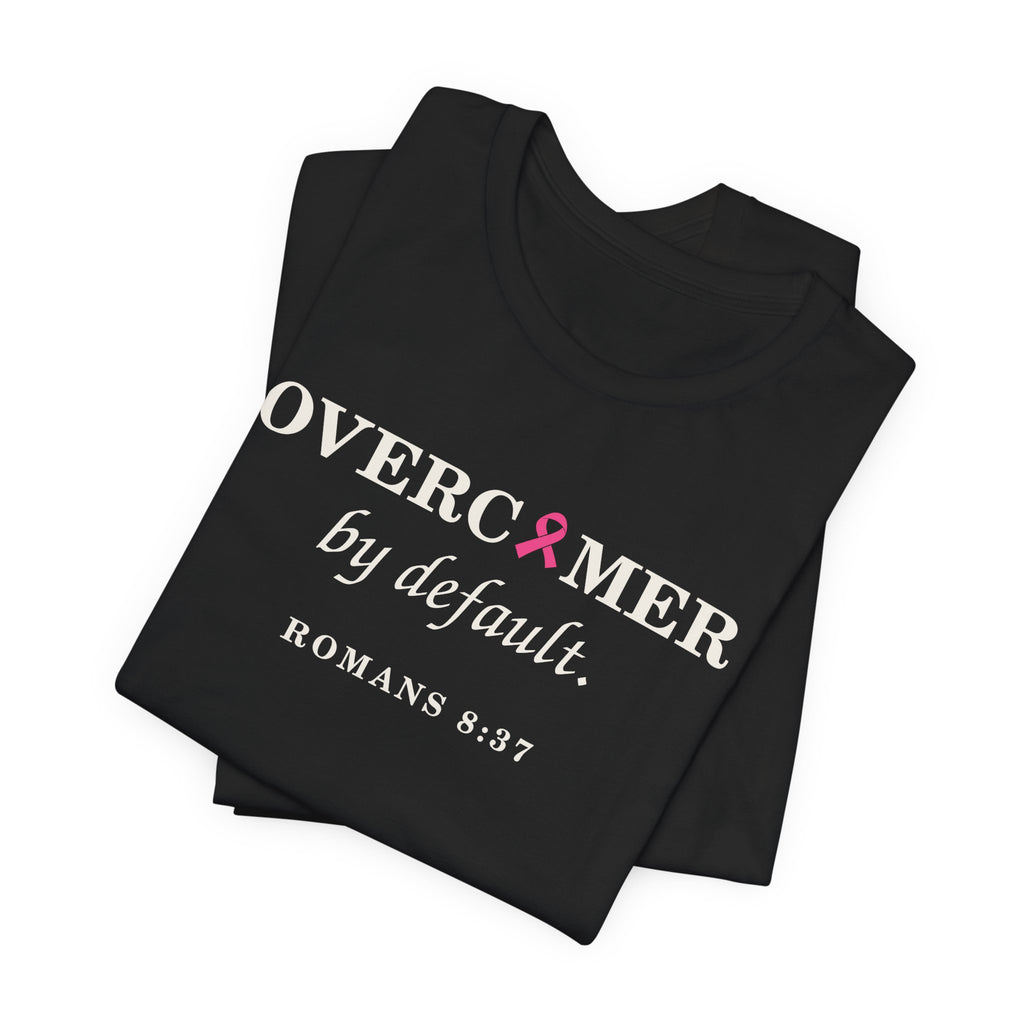 Press & Amen | Overcomer by Default | Breast Cancer Awareness Women’s Premium Tee