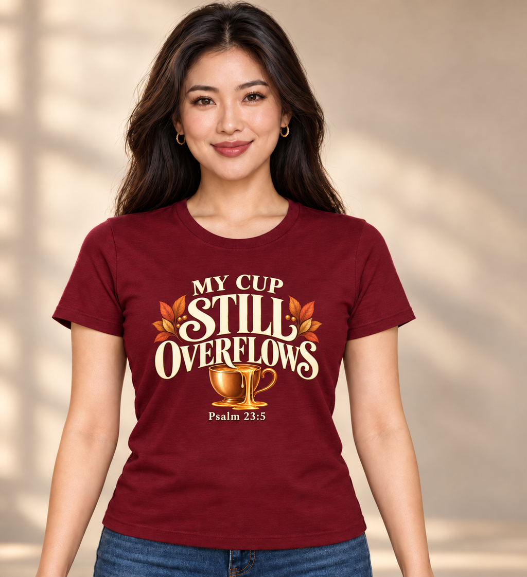 Press & Amen | My Cup Still Overflows Fall Edition Women’s Premium Tee